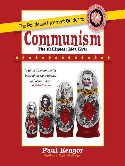 Title details for The Politically Incorrect Guide to Communism by Paul Kengor - Available